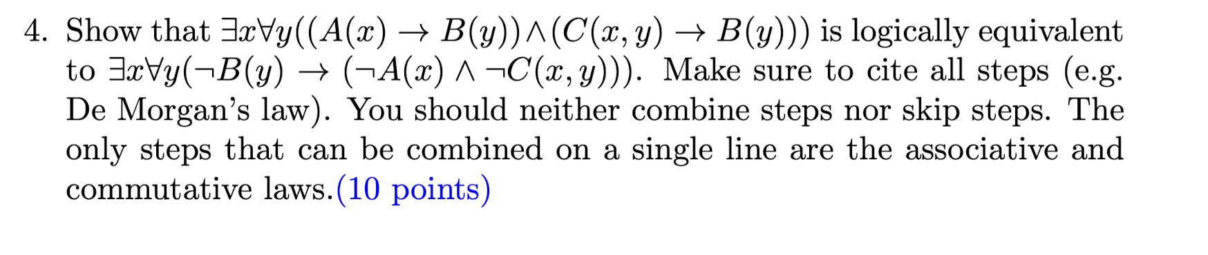 Solved 4 Show That ∃x∀y A X →b Y ∧ C X Y →b Y Is