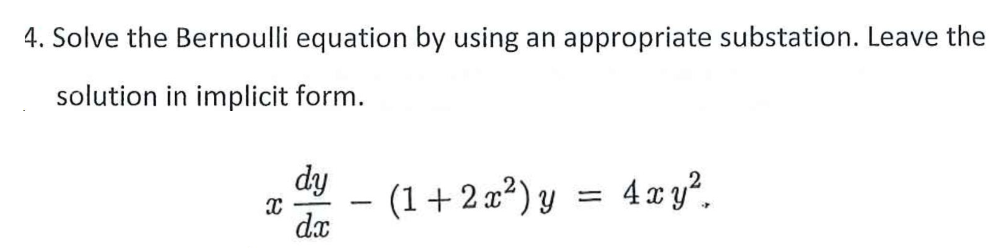 Solved Solve the Bernoulli equation by using an appropriate | Chegg.com