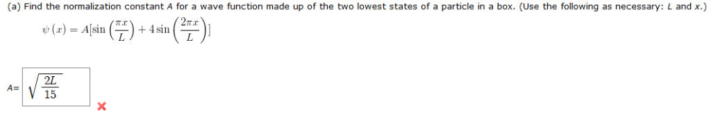 Solved (a) Find The Normalization Constant A For A Wave | Chegg.com