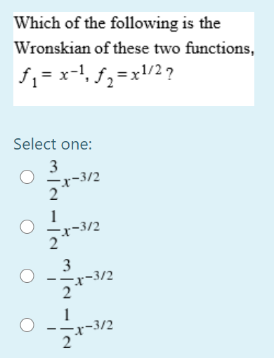 Solved Which of the following is the Wronskian of these two | Chegg.com