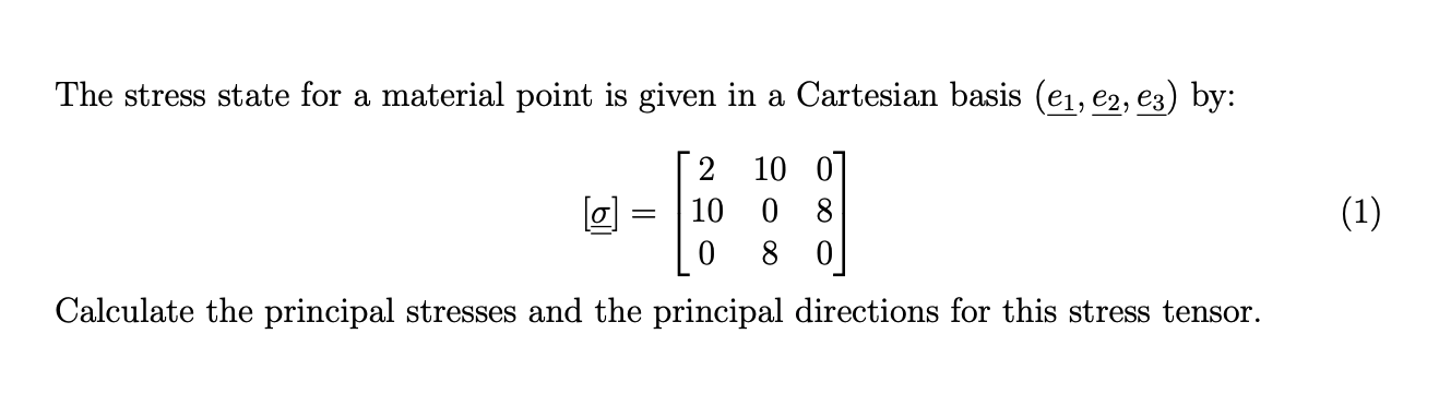 Solved The stress state for a material point is given in a | Chegg.com
