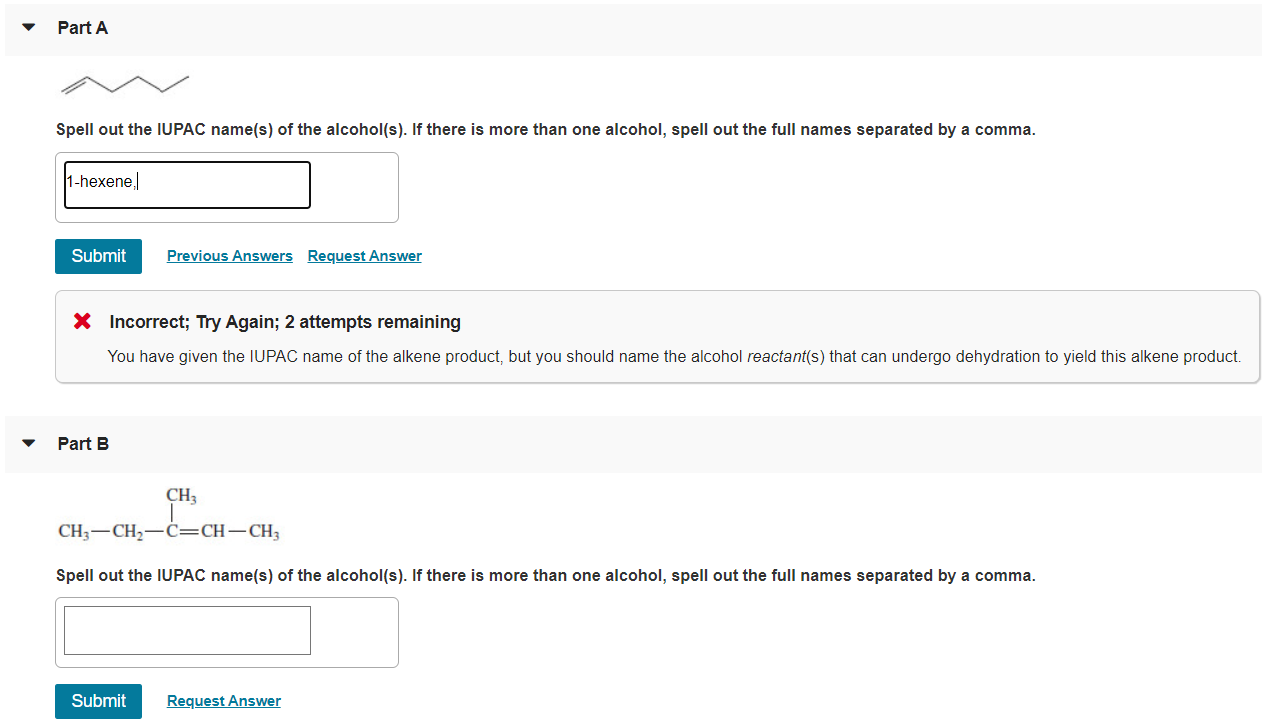 Solved Part A Spell out the IUPAC name(s) of the alcohol(s).