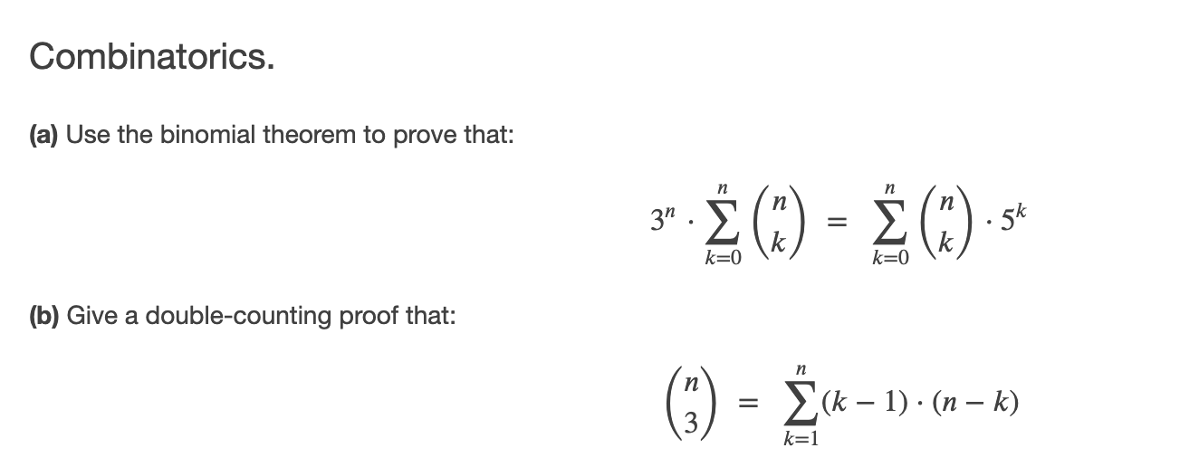 Solved Combinatorics. (a) Use The Binomial Theorem To Prove | Chegg.com