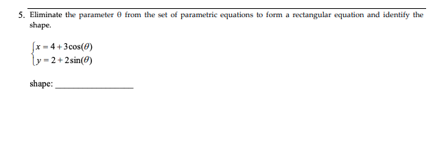 Solved from the set of parametric equations to form a | Chegg.com