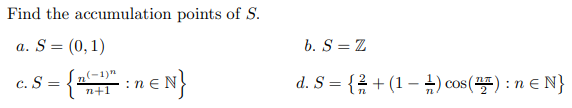 Solved Find the accumulation points of S. a. S = (0,1) | Chegg.com