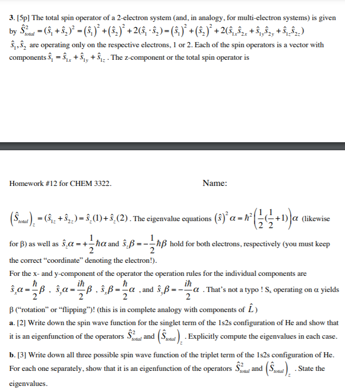 Solved 3. [5p] The total spin operator of a 2-electron | Chegg.com