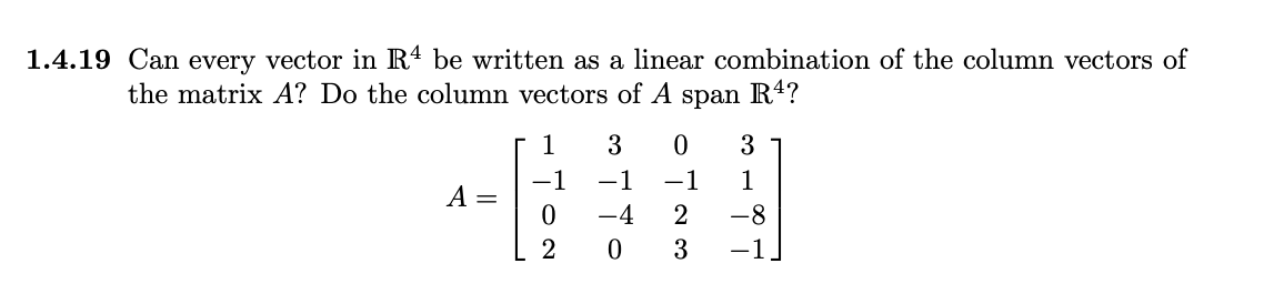 solved-1-4-19-can-every-vector-in-r4-be-written-as-a-linear-chegg