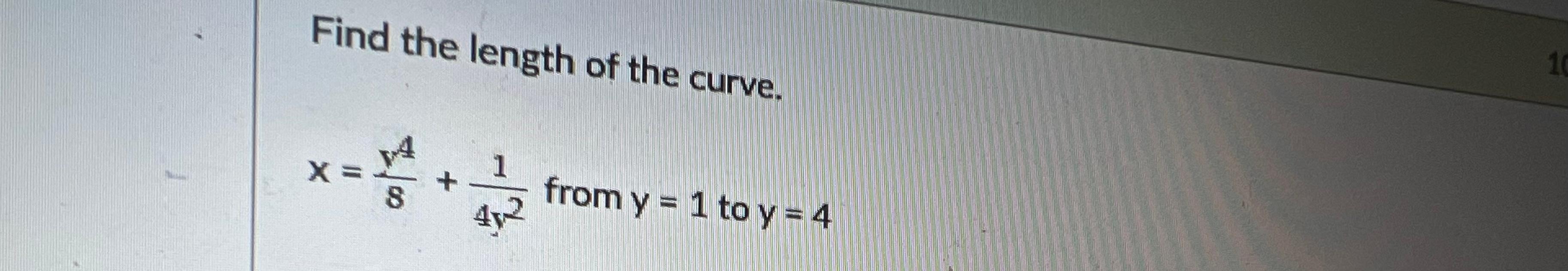 solved-find-the-length-of-the-curve-x-y-4-8-1-4y-2-chegg