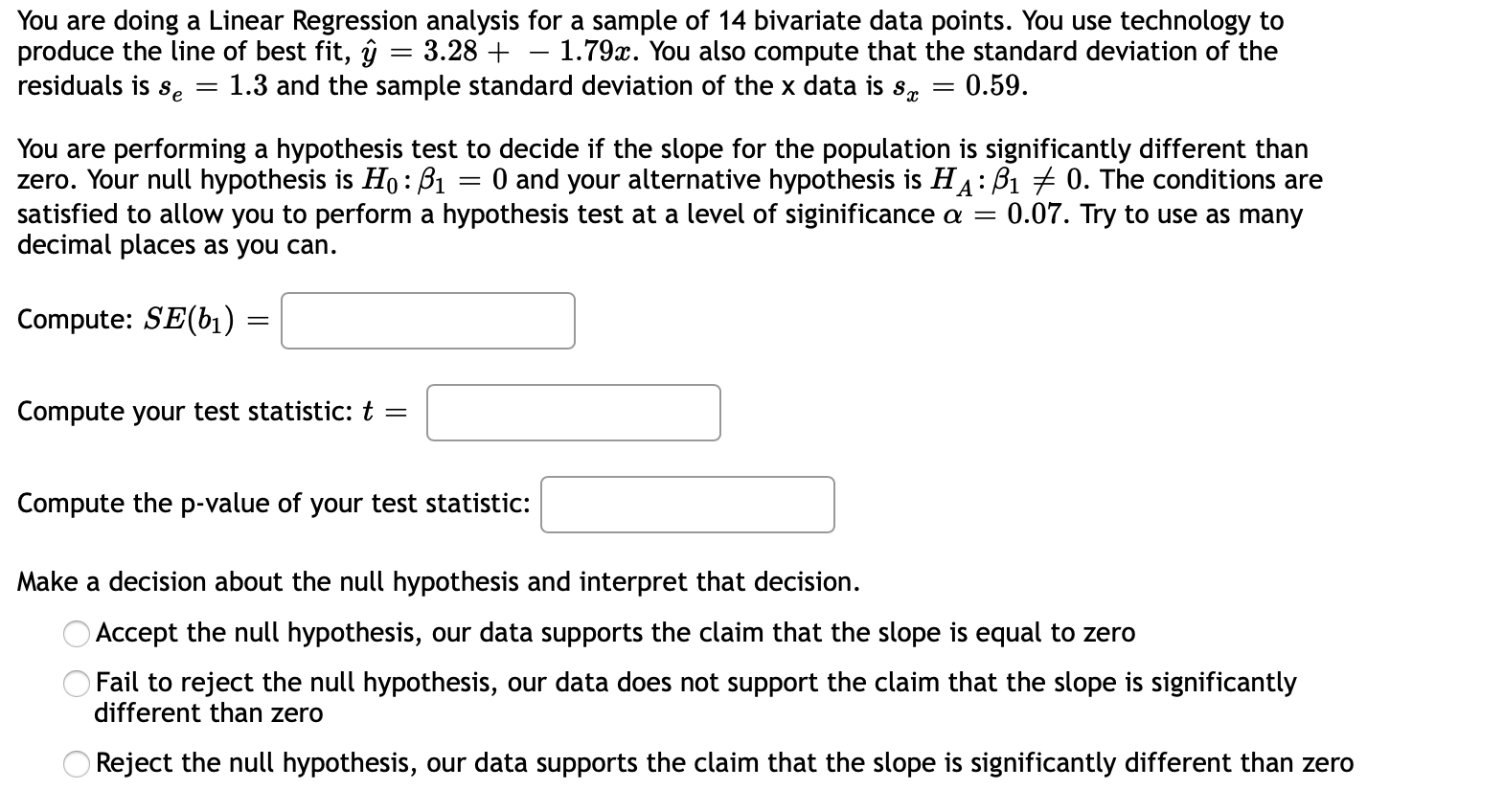 Solved - You are doing a Linear Regression analysis for a | Chegg.com