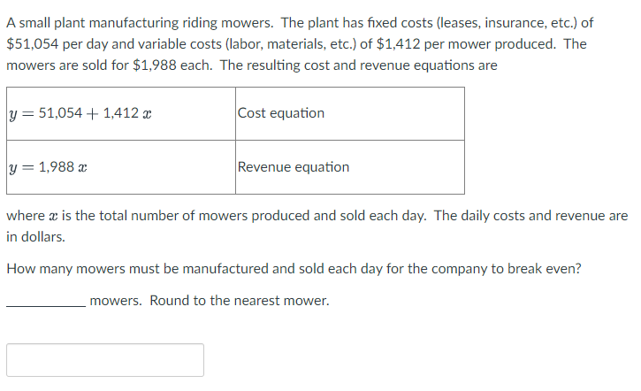 Solved A small plant manufacturing riding mowers. The plant | Chegg.com