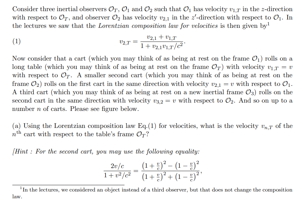 Solved Consider three inertial observers OT,O1 and O2 such | Chegg.com