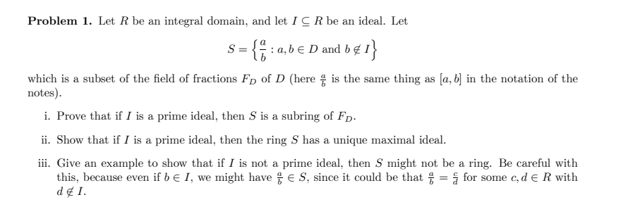 Solved b Problem 1. Let R be an integral domain, and let I | Chegg.com