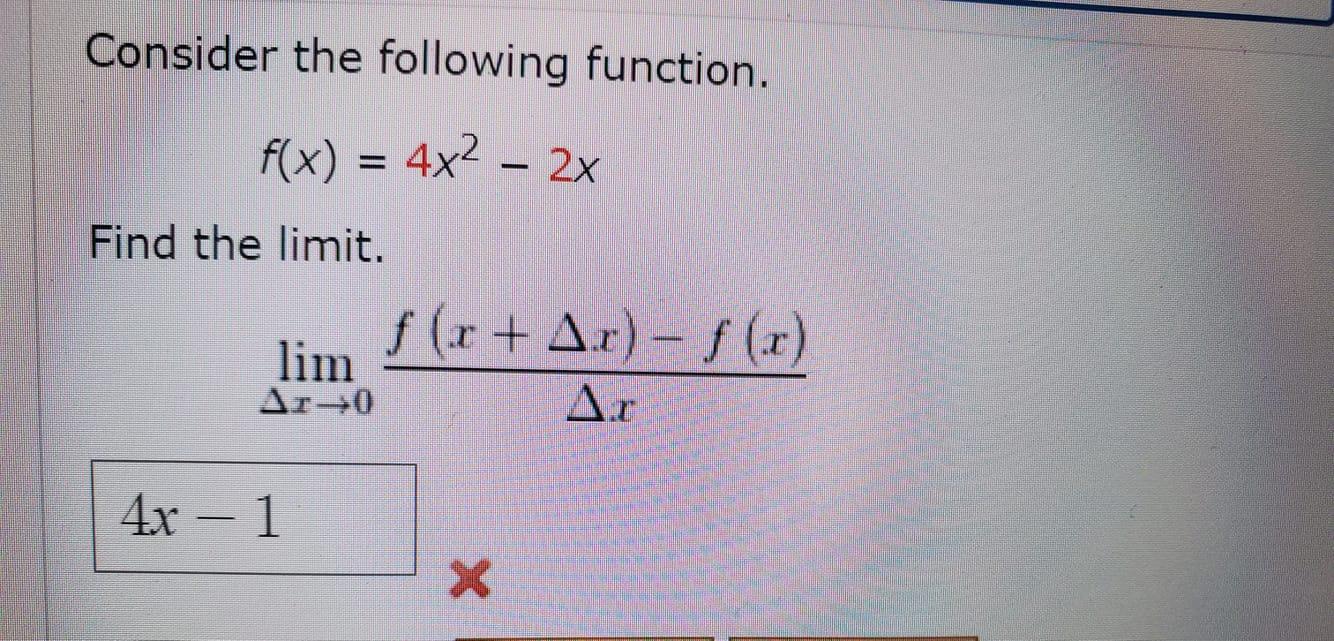 Solved Consider the following function. f(x) = 4x2 - 2x Find | Chegg.com
