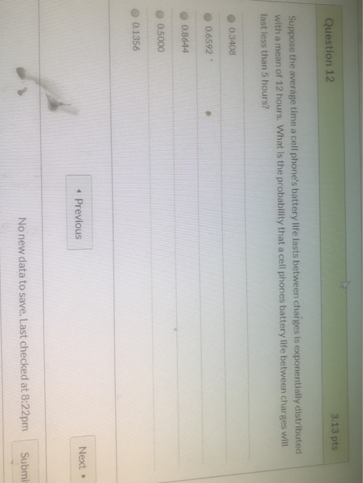 Solved suppose the average time a cell phones battery life