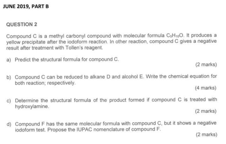 Solved JUNE 2019, PART B QUESTION 2 Compound C Is A Methyl | Chegg.com