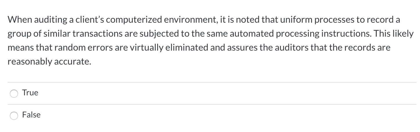 Solved When Auditing A Client's Computerized Environment, It | Chegg.com