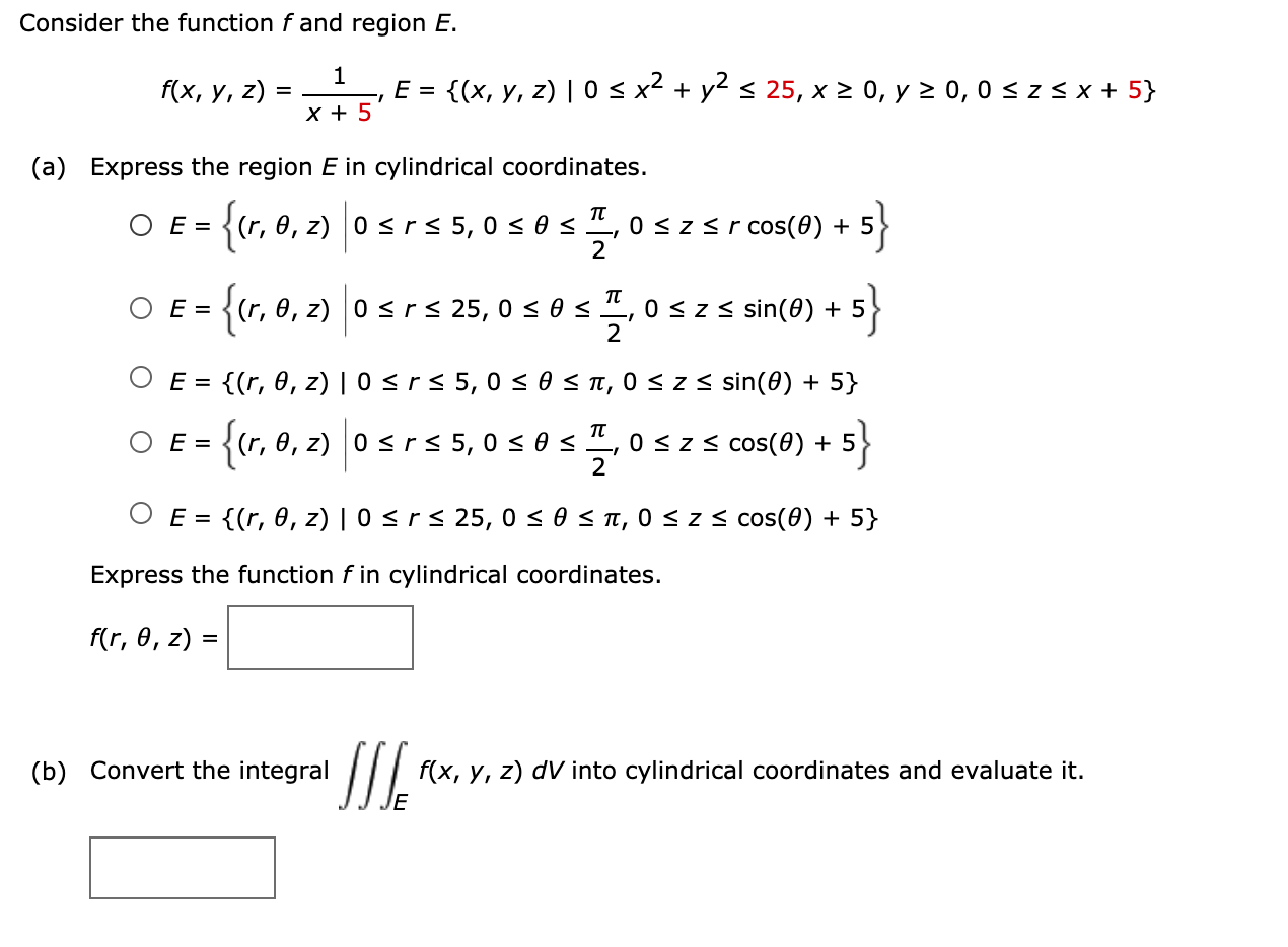 Solved Consider The Function F And Region E 1 F X Y Z Chegg Com