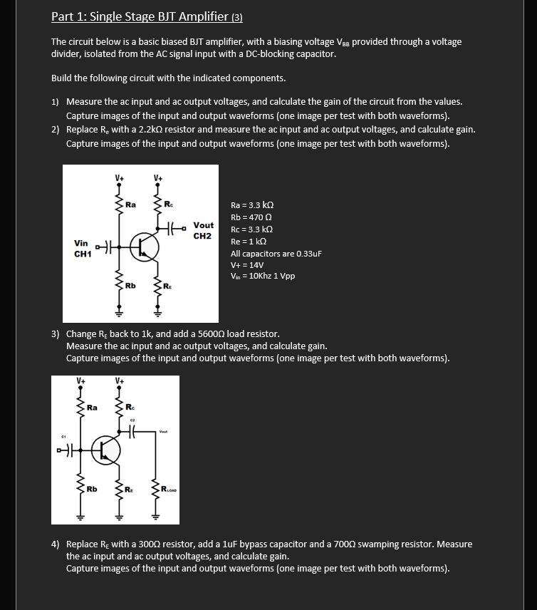 Solved Part 1: Single Stage BJT Amplifier (3) The circuit | Chegg.com