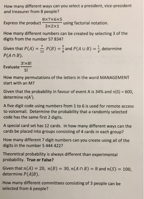 Solved How many different ways can you select a president,