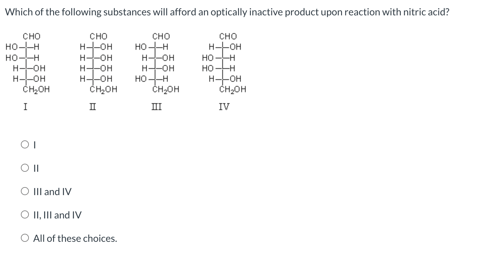 Solved Which of the following substances will afford an | Chegg.com