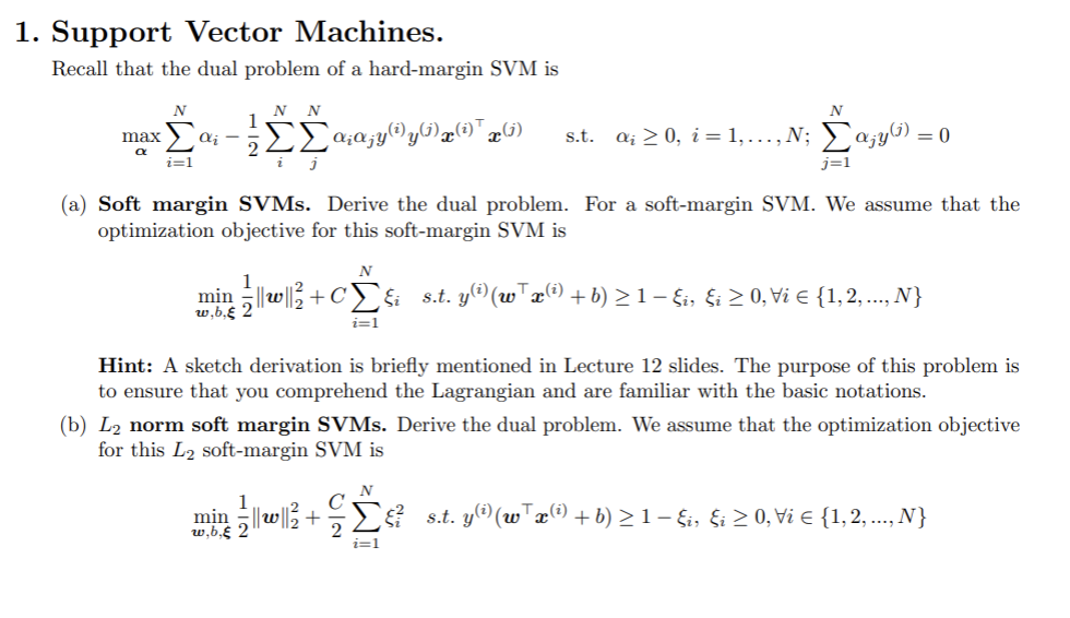 Machine Proble Vector Solved Support Vector Machines.Recall that the dual problem | Chegg.com