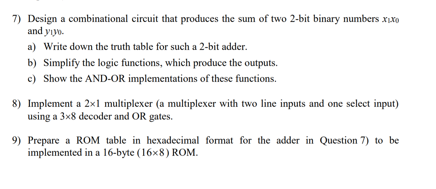 Solved 7) Design a combinational circuit that produces the | Chegg.com