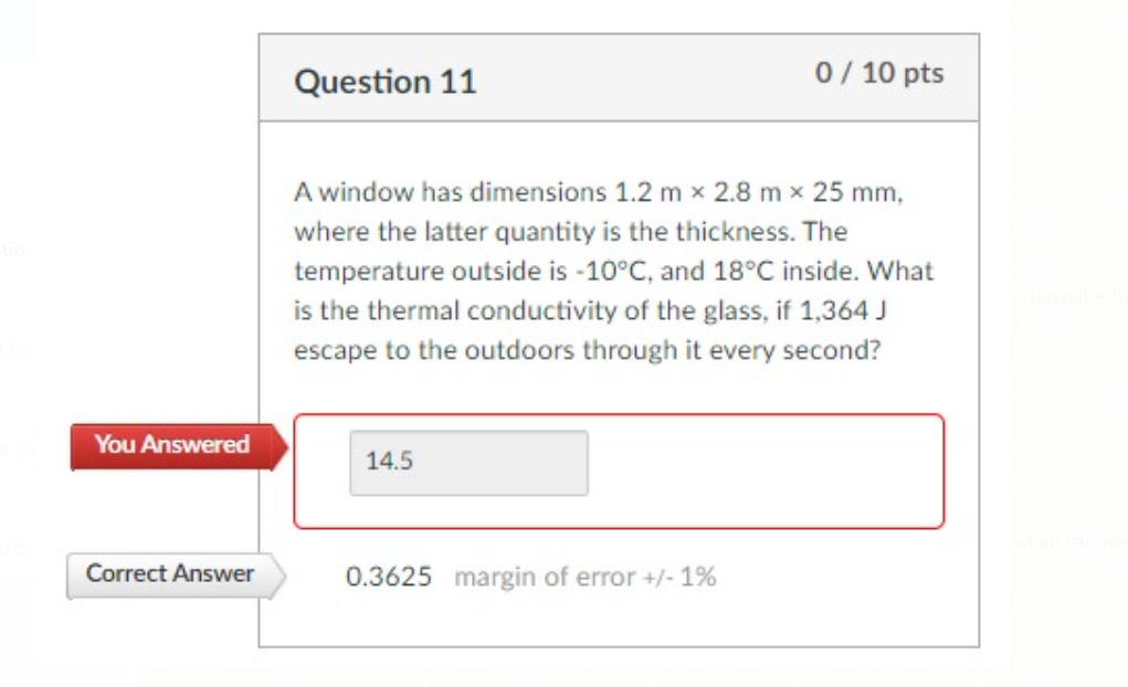 Solved A window has dimensions 1.2 m × 2.8 m × 25 mm, where | Chegg.com