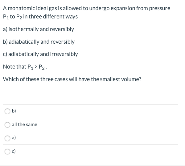 Solved A Monatomic Ideal Gas Is Allowed To Undergo Expansion | Chegg.com