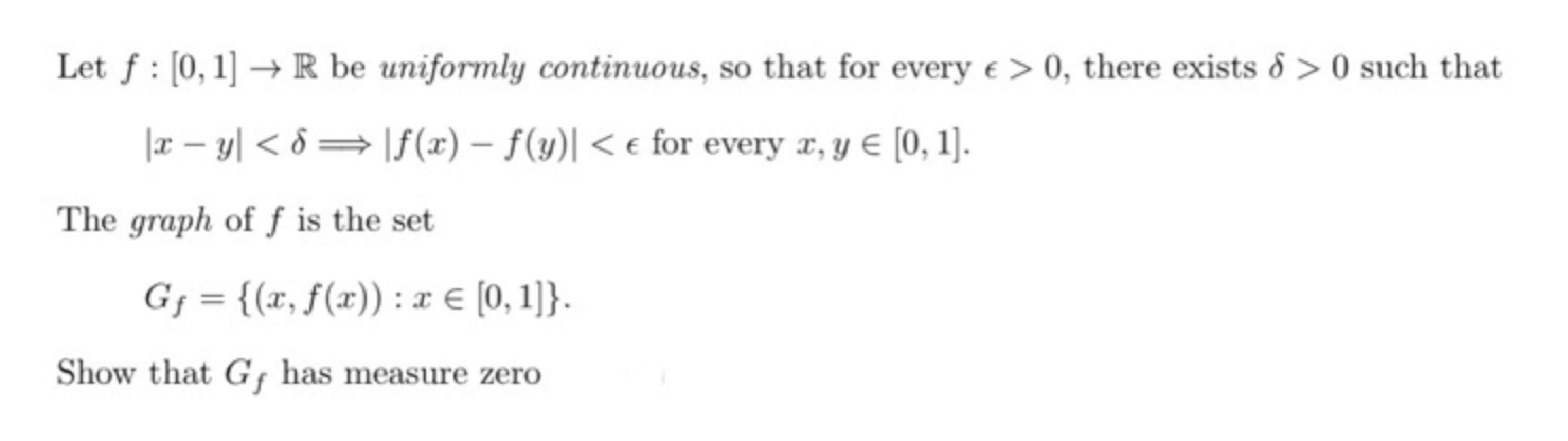 Solved Let F [0 1] R Be Uniformly Continuous So That