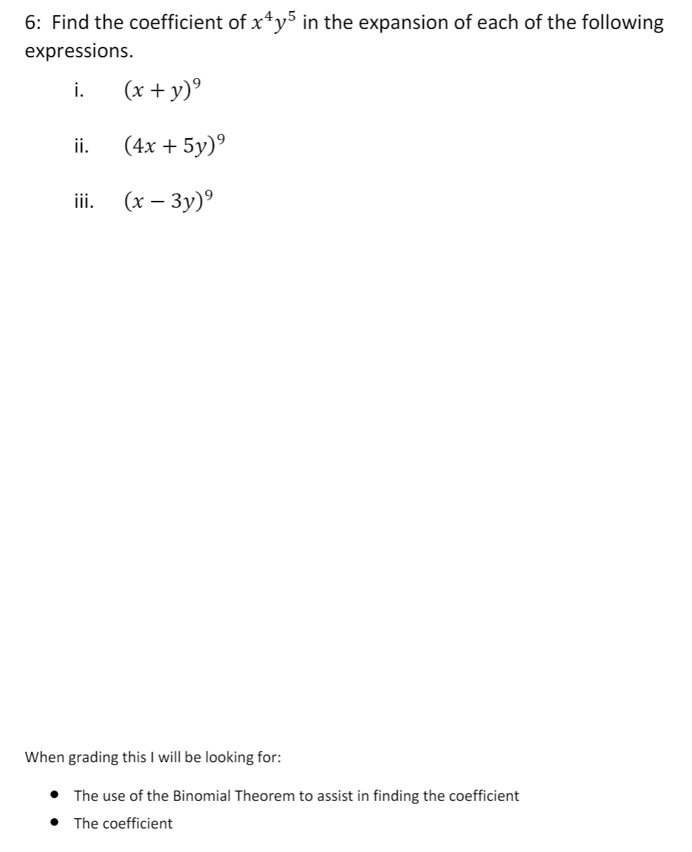 Solved 6: Find the coefficient of x4y5 in the expansion of | Chegg.com