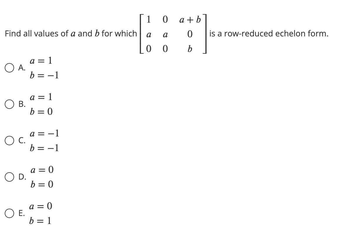 Solved Find All Values Of A And B ﻿for Which [10a+baa000b] | Chegg.com