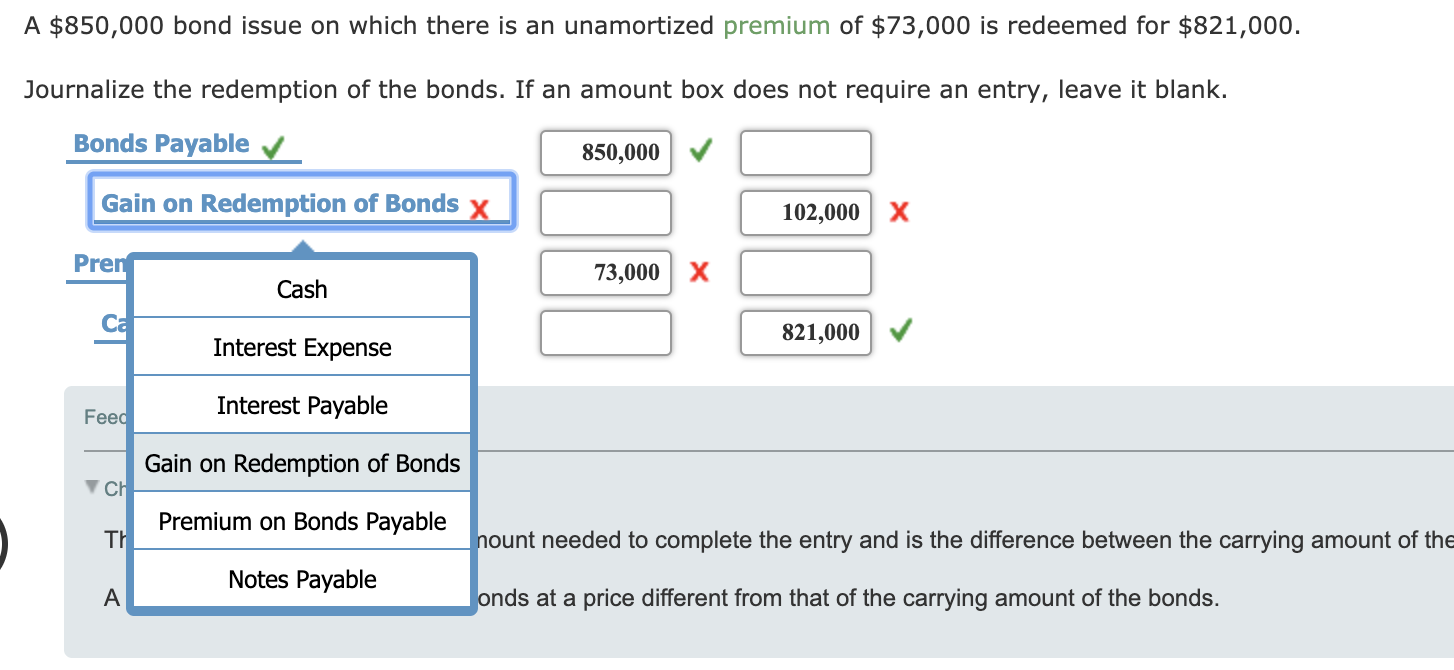 Solved Redemption of Bonds Payable A 850,000 bond issue on