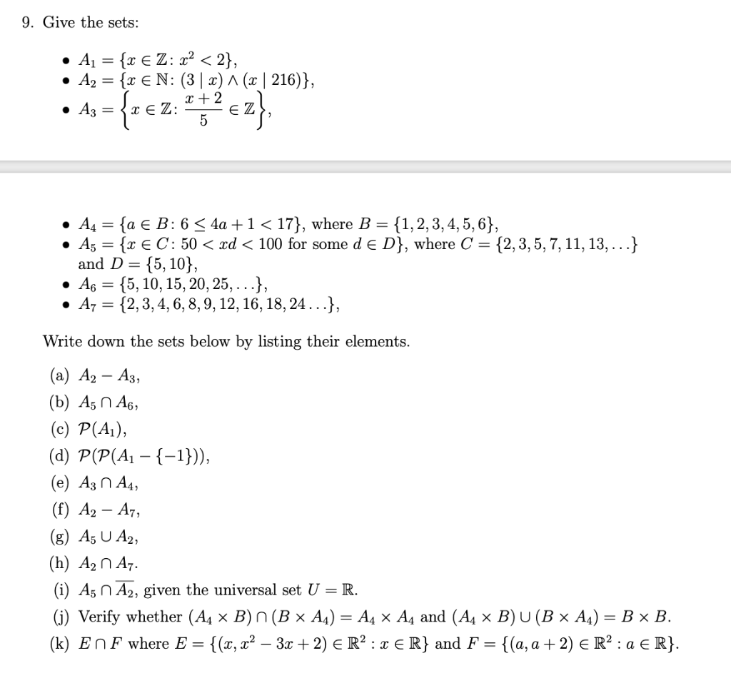 Solved 9 Give The Sets Aj X Z X2 Chegg Com