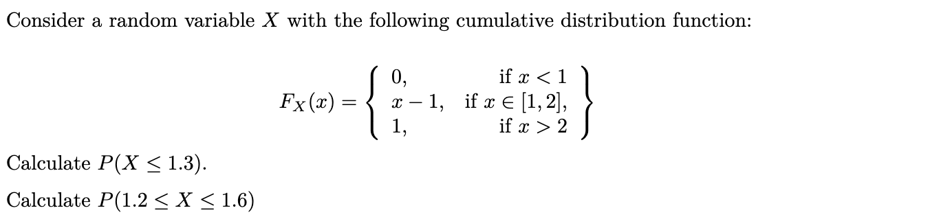 Solved Consider a random variable X with the following | Chegg.com