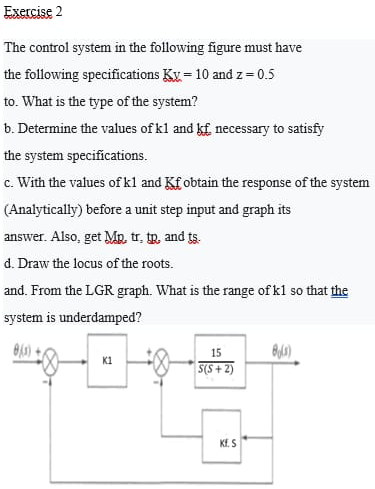 Solved Exercise 2 The Control System In The Following Figure | Chegg.com