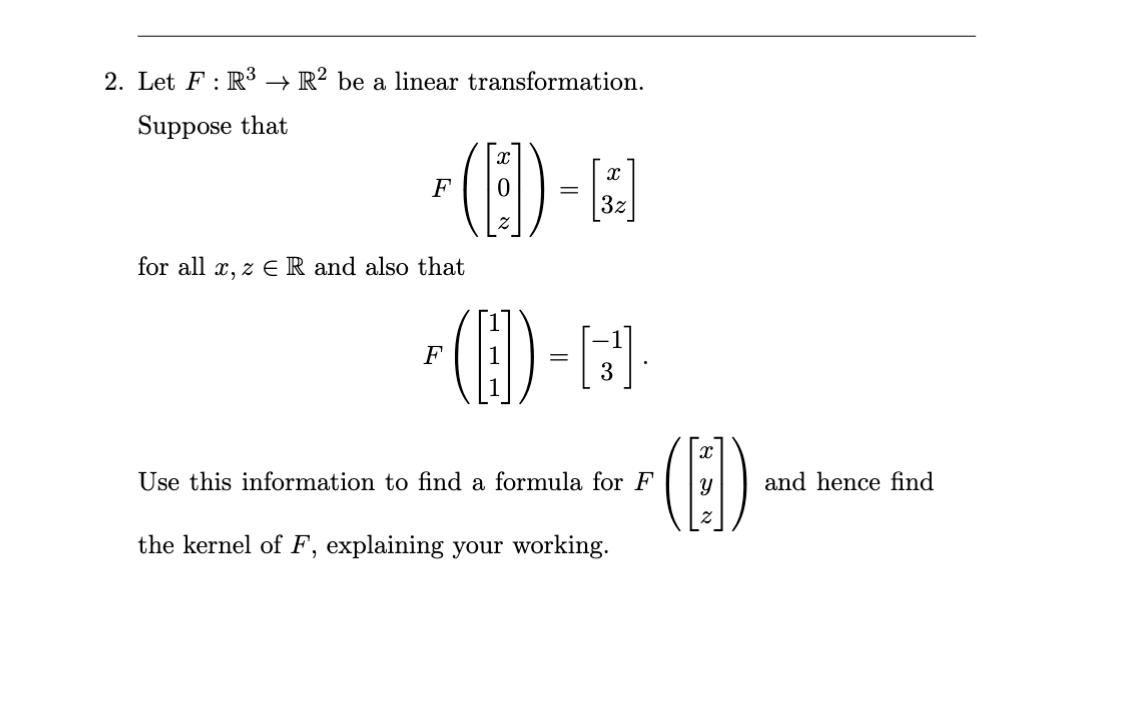 Solved 2. Let F:R3→R2 Be A Linear Transformation. Suppose | Chegg.com