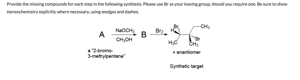 Solved Provide The Missing Compounds For Each Step In The Chegg