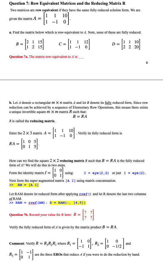 Solved Question 7 Row Equivalent Matrices and the Reducing