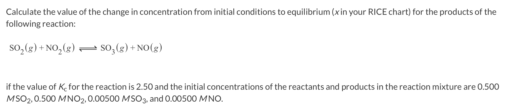 Calculate the value of the change in concentration | Chegg.com