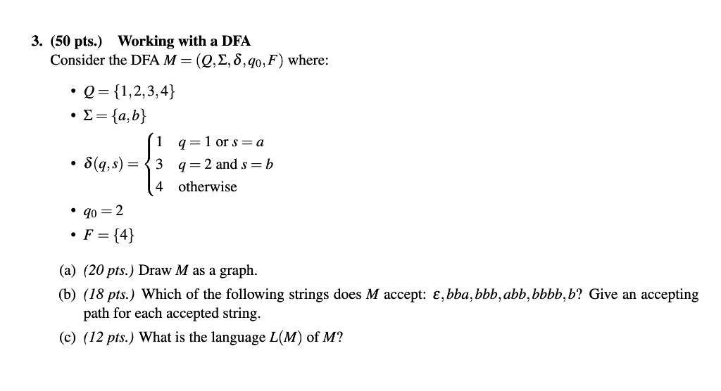 Solved 50 Pts Working With A Dfa Consider The Dfa M Chegg Com