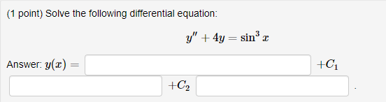Solved (1 point) Solve the following differential equation: | Chegg.com