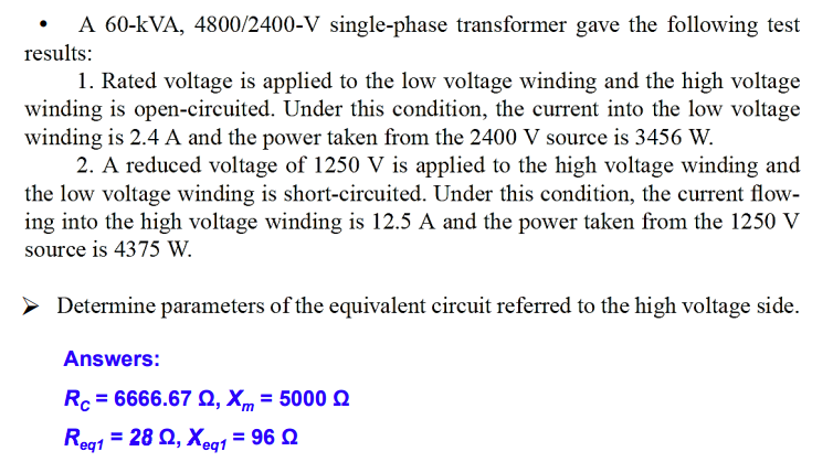 Solved A 60-KVA, 4800/2400-V single-phase transformer gave | Chegg.com