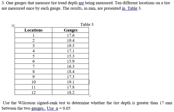 Solved 3. One gauges that measure tire tread depth are being | Chegg.com