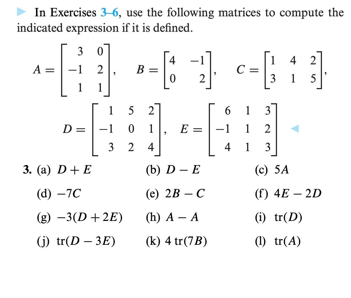 Solved In Exercises 3-6, use the following matrices to | Chegg.com