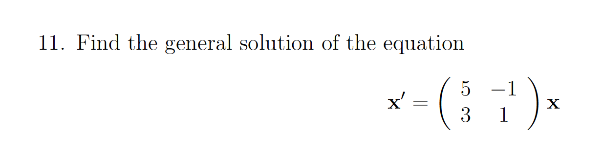 Solved 11. Find the general solution of the equation | Chegg.com