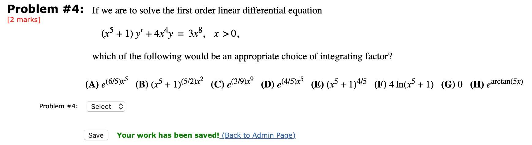 Solved Problem #4: If we are to solve the first order linear | Chegg.com