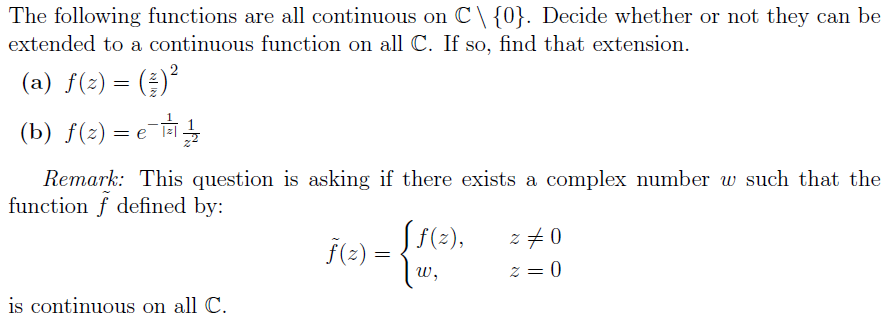 Solved The following functions are all continuous on C\{0}. | Chegg.com