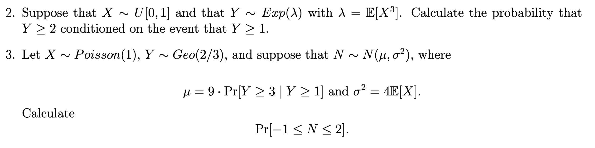 Solved 2 Suppose That X∼u[0 1] And That Y∼exp λ With