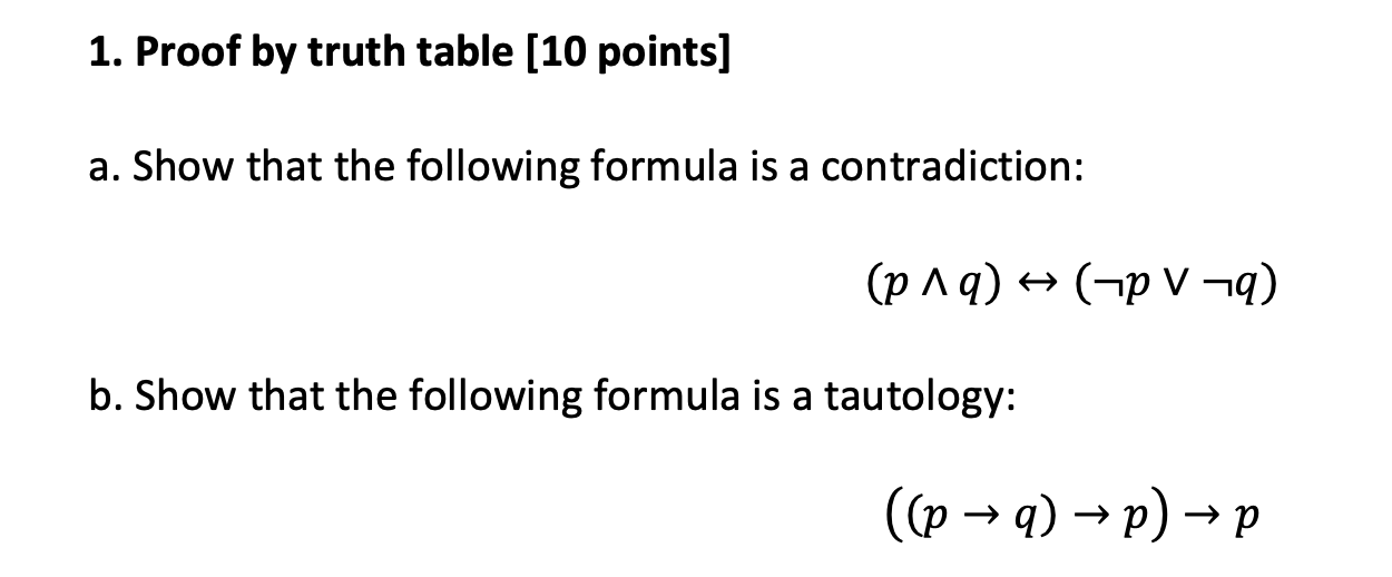 Solved 1. Proof by truth table [10 points] a. Show that the | Chegg.com