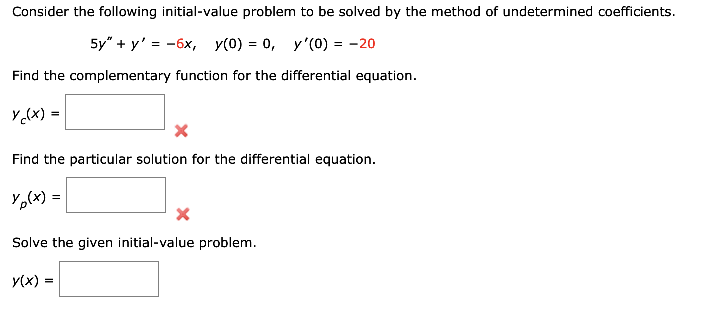 Solved Consider The Following Initial-value Problem To Be | Chegg.com